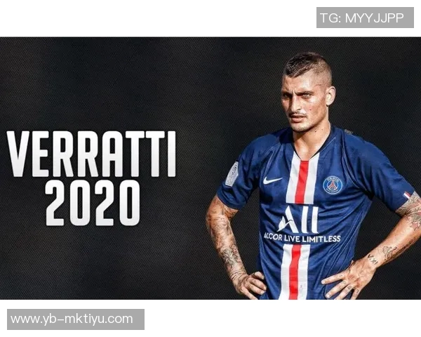 赫迪拉盛赞维蒂尼亚自信表现称其为巴黎中场的节拍器